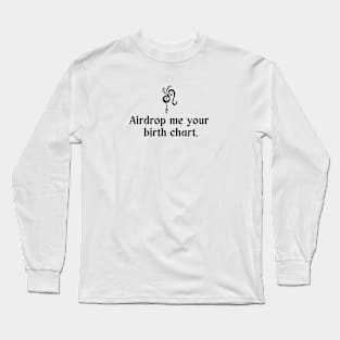 Leo Symbol - Airdrop Me Your Birth Chart Long Sleeve T-Shirt